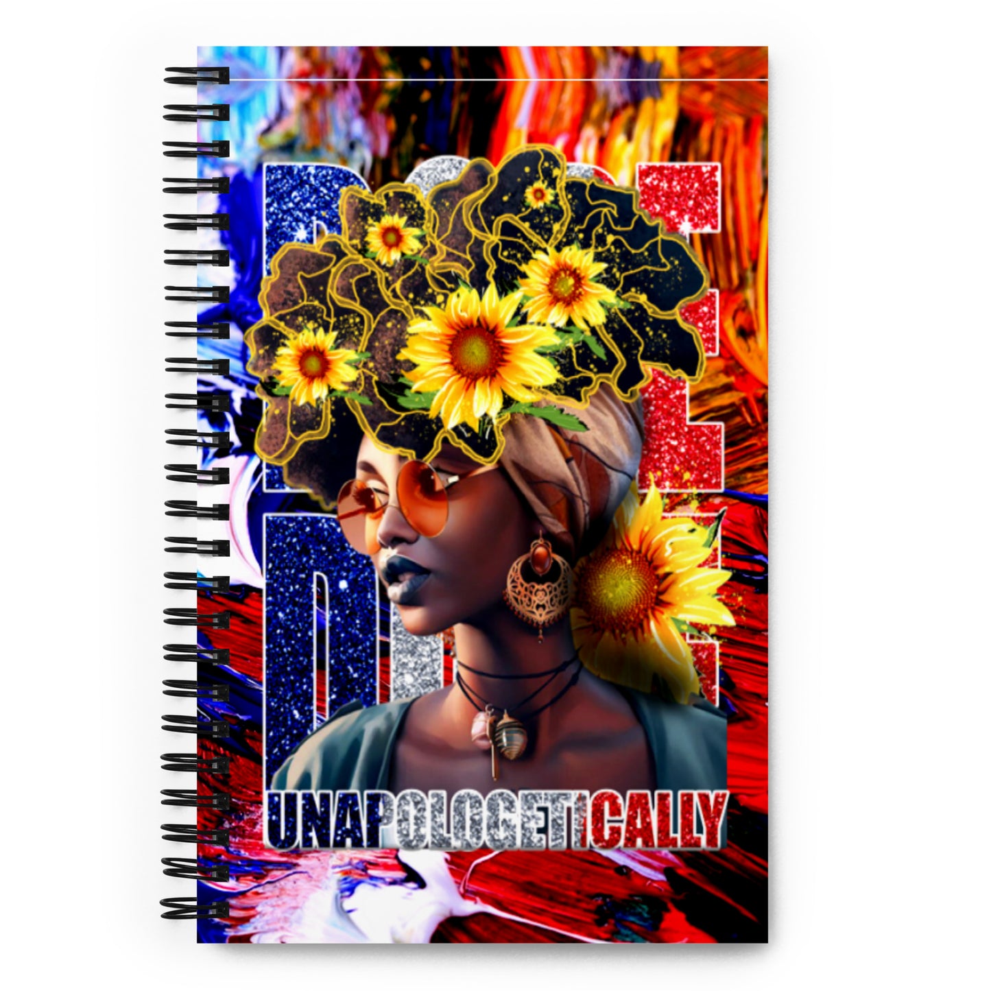 Unapologetically Dope Notebook