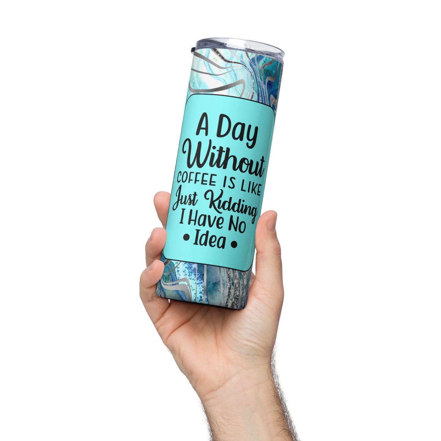 Day Without Coffee Sublimated Tumbler